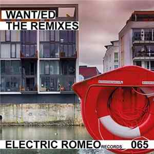 WANT/ed - The Remixes Mp3