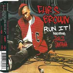 Chris Brown featuring Juelz Santana - Run It! Mp3