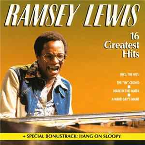 Ramsey Lewis - 16 Greatest Hits Mp3