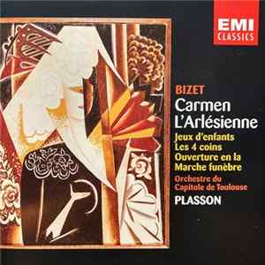 Georges Bizet • Michel Plasson, Orchestre National Du Capitole De Toulouse - Carmen, L'Arlésienne, and Other Works Mp3