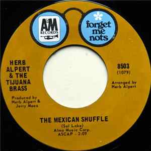 Herb Alpert & The Tijuana Brass - The Mexican Shuffle / Mexican Drummer Man Mp3