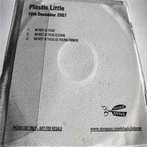 Plastic Little - I'm Not A Thug Mp3