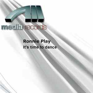 Ronnie Play - It's Time To Dance Mp3