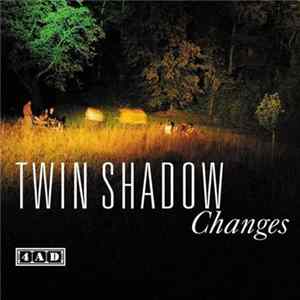 Twin Shadow - Changes Mp3
