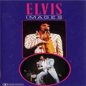 Elvis Presley - Elvis Images Mp3