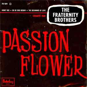 The Fraternity Brothers - Passion Flower Mp3