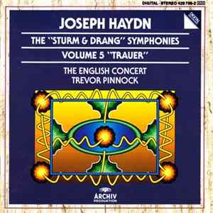 Joseph Haydn - The English Concert, Trevor Pinnock - The "Sturm & Drang" Symphonies - Volume 5 "Trauer" Mp3