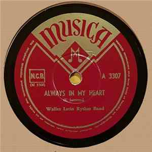 Walles Latin Rythm Band - Always In My Heart / Delicado Mp3