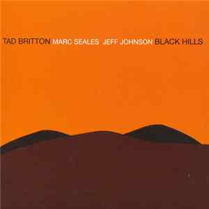 Tad Britton - Black Hills Mp3