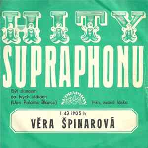 Věra Špinarová - Být Sluncem Na Tvých Víčkách (Una Paloma Blanca) / Hra, Zvaná Láska Mp3