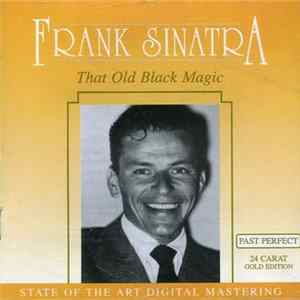 Frank Sinatra - That Old Black Magic Mp3