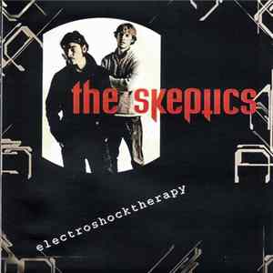 The Skeptics - Electroshocktherapy Mp3