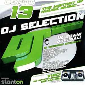 Various - DJ Selection 113 - The History Of House Music Part 13 Mp3
