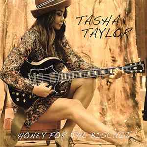 Tasha Taylor - Honey For The Biscuit Mp3