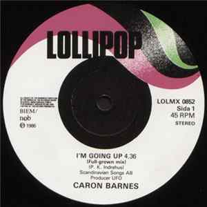 Caron Barnes - I'm Going Up Mp3