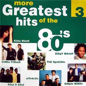 Various - More Greatest Hits Of The 80's 3 Mp3