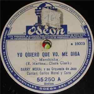 Barry Moral y su Orquesta de Jazz - Yo Quiero Que Vd. Me Diga / Humoresca Mp3