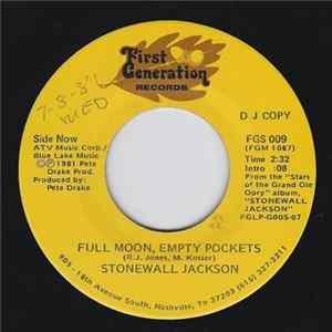 Stonewall Jackson - Full Moon, Empty Pockets Mp3