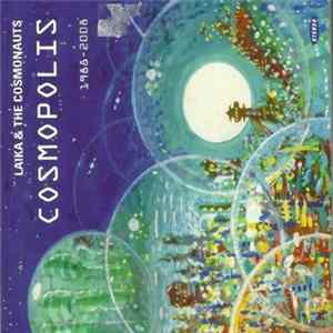 Laika & The Cosmonauts - Cosmopolis 1988-2008 Mp3
