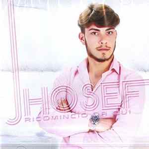 Jhosef - Ricomincio Da Qui Mp3