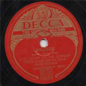 Bing Crosby And The Andrews Sisters - Quicksilver / Have I Told You Lately That I Love You? Mp3