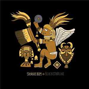 Sangue Bom - Blackstarline Mp3