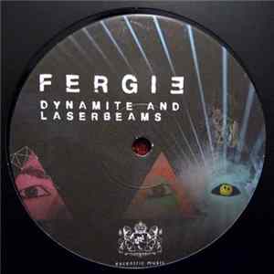 Fergie - Dynamite And Laserbeams - Limited Edition Album Sampler Part 2 Mp3