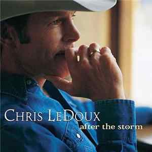 Chris LeDoux - After The Storm Mp3