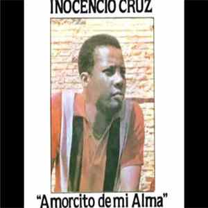 Inocencio Cruz - Amorcito de mi Alma Mp3