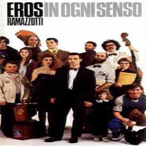 Eros Ramazzotti - In Ogni Senso Mp3