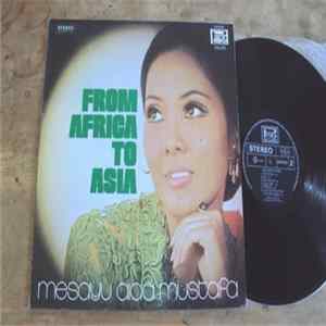 Mesayu Aida Mustafa - From Africa To Asia Mp3