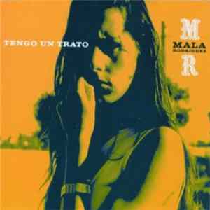 Mala Rodríguez - Tengo Un Trato Mp3