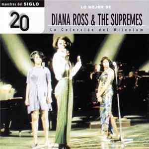 Diana Ross And The Supremes - Lo Mejor De Diana Ross & The Supremes Mp3