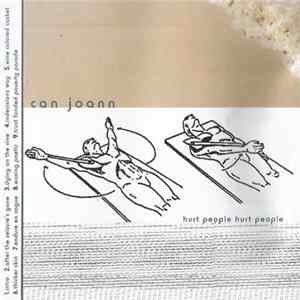 Can Joann - Hurt People Hurt People Mp3