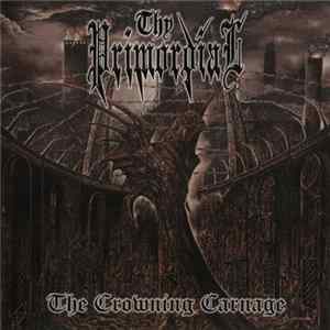 Thy Primordial - The Crowning Carnage Mp3