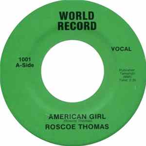 Roscoe Thomas - American Girl Mp3