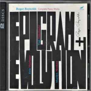 Roger Reynolds - Yuji Takahashi, Eric Huebner, Marilyn Nonken - Epigram And Evolution: Complete Piano Works Mp3