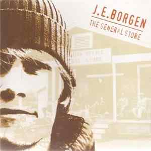 J.E. Borgen - The General Store Mp3