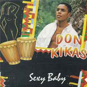 Don Kikas - Sex Baby Mp3