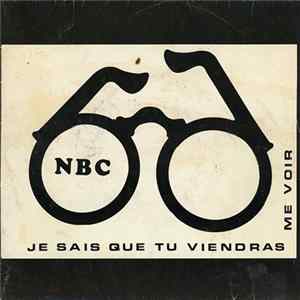 NBC - Je Sais Que Tu Viendras Me Voir / Je Sais Que Tu Viendras Me Voir (Instr.) Mp3