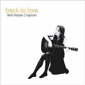 Beth Nielsen Chapman - Back To Love Mp3