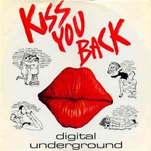 Digital Underground - Kiss You Back Mp3