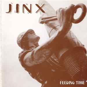 Jinx - Feeding Time Mp3
