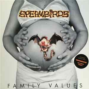 Spermbirds - Family Values Mp3