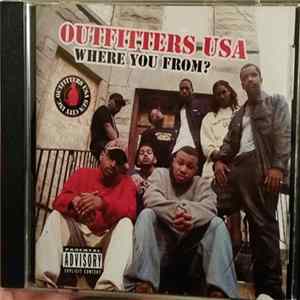 Outfitters USA - Where You From? Mp3