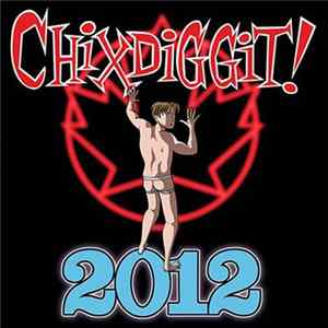 Chixdiggit! - 2012 Mp3