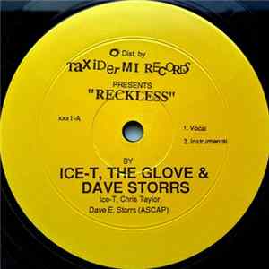 Ice-T, The Glove & Dave Storrs - Reckless / Tebitan Jam Mp3