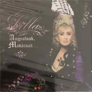 Lilla - Angyalnak, Madárnak... Mp3