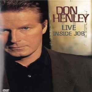 Don Henley - Live: Inside Job Mp3