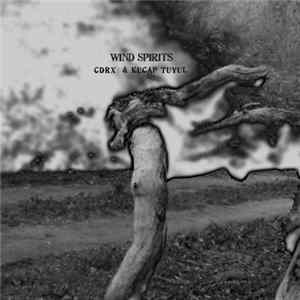 CDRX And Kecap Tuyul - Wind Spirits Mp3